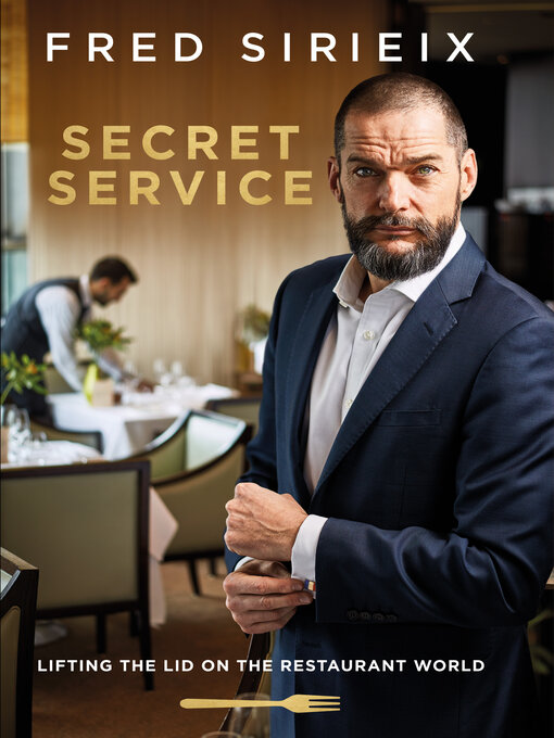 Title details for Secret Service by Fred Sirieix - Available